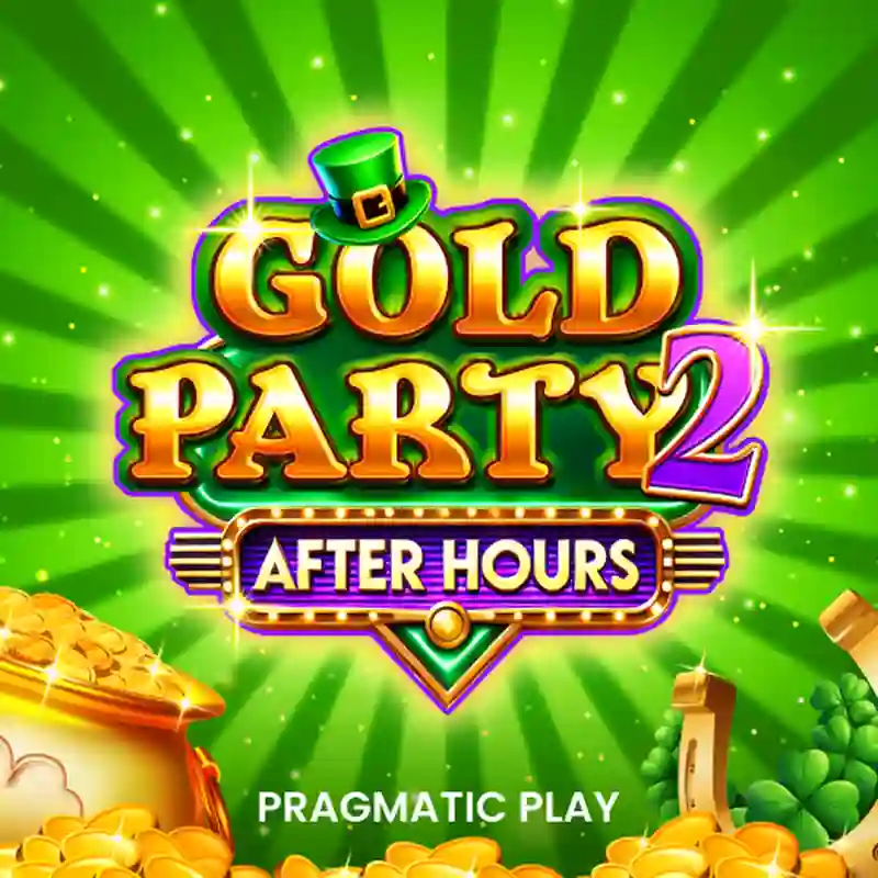 Gold Party 2 After Hours Casino Online mami138